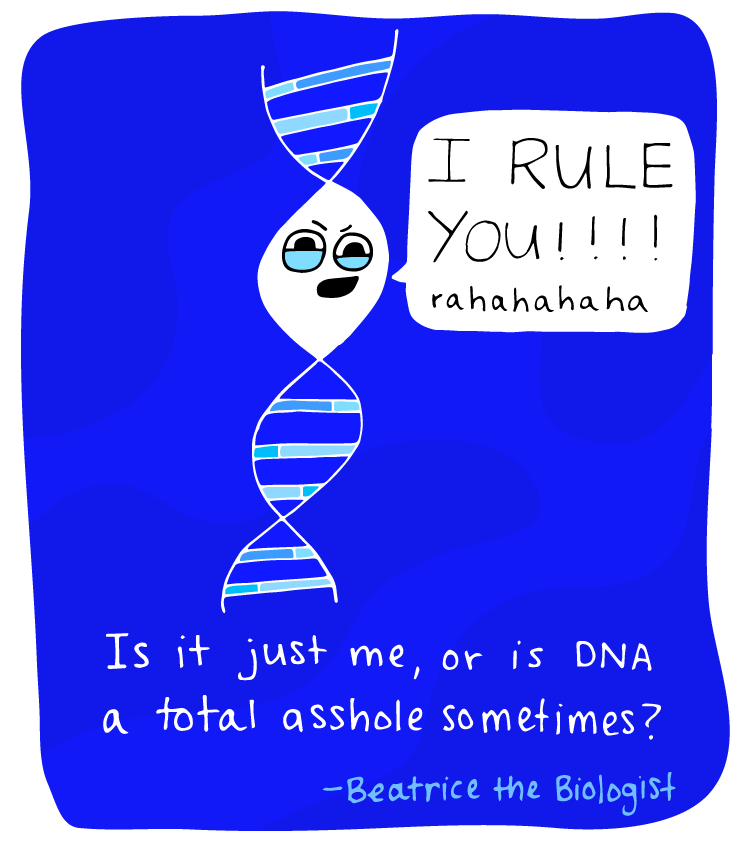 dna i rule you is it just me or is DNA a total asshole sometimes